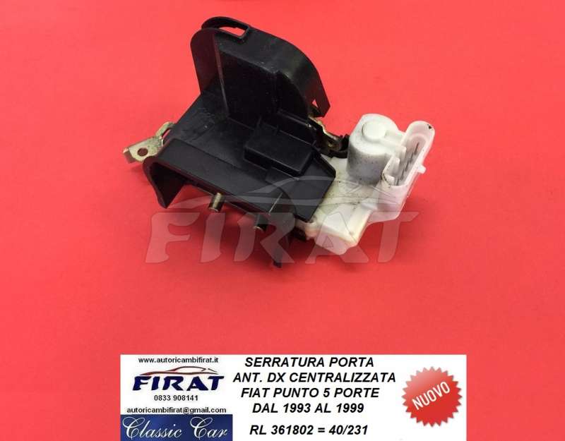 SERRATURA PORTA FIAT PUNTO 5 PORTE 93 - 99 ANT.DX (40/231)